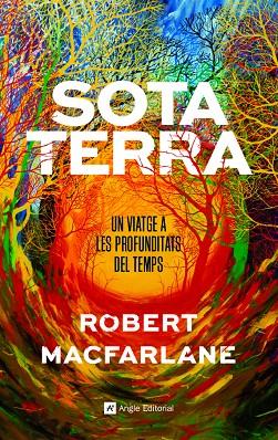 SOTA TERRA | 9788417214920 | MACFARLANE, ROBERT | Llibreria Online de Tremp