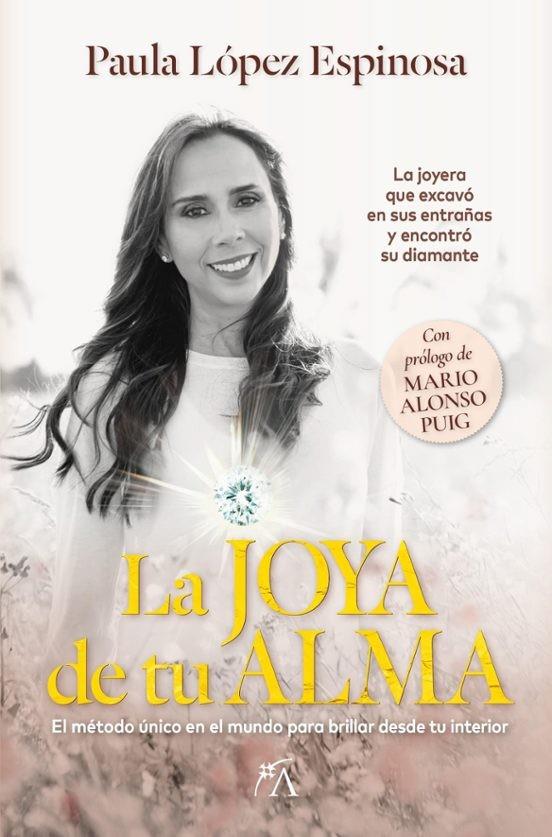 LA JOYA DE TU ALMA | 9788410521087 | PAULA LOPEZ ESPINOSA