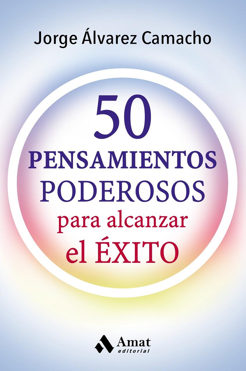 50 PENSAMIENTOS PODESOROS | 9788417208066 | ÁLVAREZ CAMACHO, JORGE | Llibreria Online de Tremp