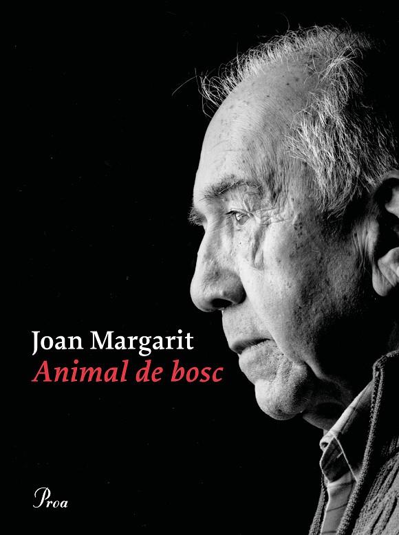 ANIMAL DE BOSC | 9788475888897 | MARGARIT, JOAN | Llibreria Online de Tremp