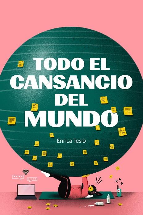 TODO EL CANSANCIO DEL MUNDO | 9788418403774 | ENRICA TESIO | Llibreria Online de Tremp
