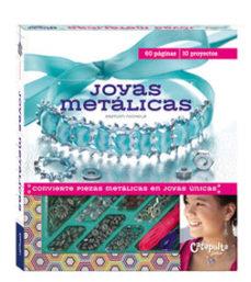 JOYAS METALICAS | 9789876372985 | Llibreria Online de Tremp