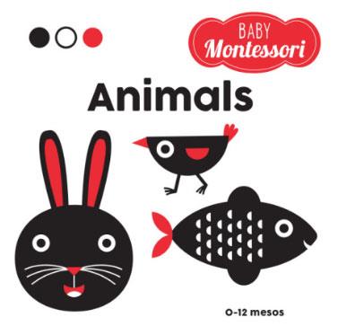 BABY MONTESSORI ANIMALS (VVKIDS) | 9788468269306 | EQUIPO EDITORIAL | Llibreria Online de Tremp