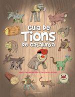 GUIA DE TIONS DE CATALUNYA | 9788490346686 | LLORET ORTÍNEZ, TON | Llibreria Online de Tremp