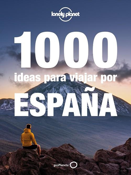 1000 IDEAS PARA VIAJAR POR ESPAÑA | 9788408240594 | JIMÉNEZ RÍOS, JORGE | Llibreria Online de Tremp
