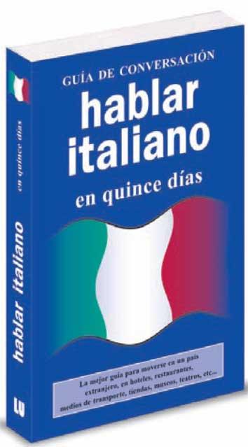 HABLAR ITALIANO EN 15 DIAS | 9788496445086 | ANÓNIMO | Llibreria Online de Tremp