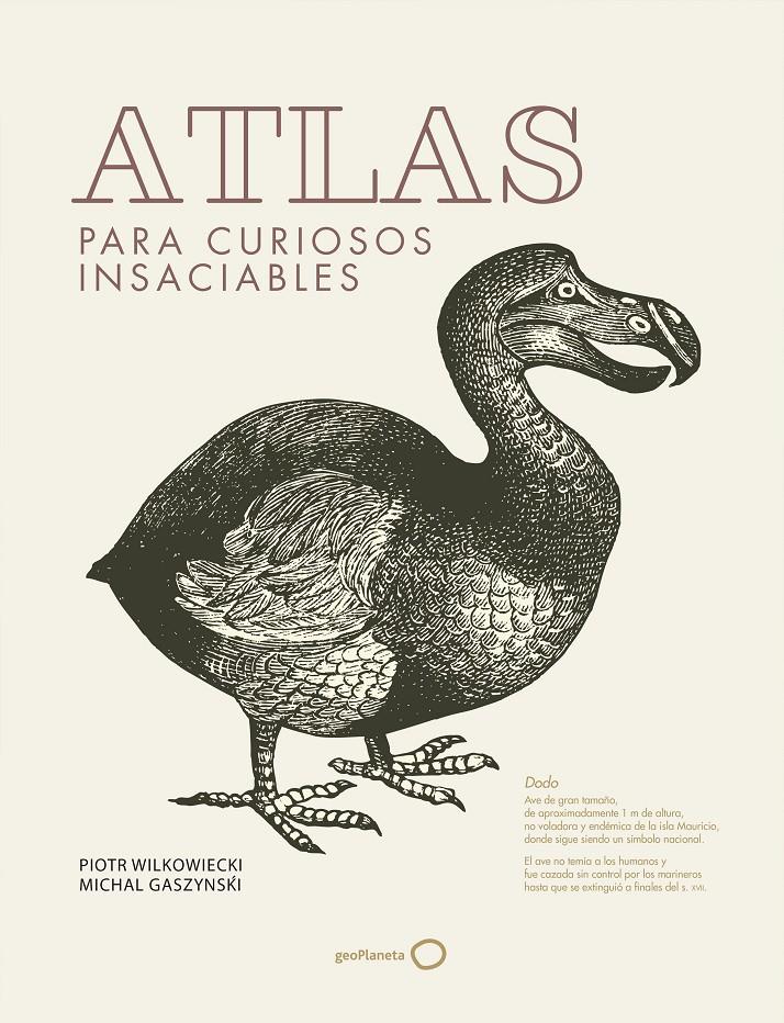 ATLAS PARA CURIOSOS INSACIABLES | 9788408182245 | WILKOWIECKI, PIOTR/GASZYNSKI, MICHAL | Llibreria Online de Tremp