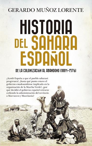 HISTORIA DEL SAHARA ESPAÑOL | 9788410520394 | GERARDO MUÑOZ LORENTE | Llibreria Online de Tremp