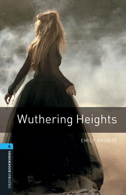 WUTHERING HEIGHTS DIG PACK; OXFORD BOOKWORMS LIBRARY 5 | 9780194610667 | BRONTE, EMILY 