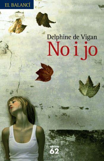 NO I JO | 9788429762099 | DELPHINE DE VIGAN | Llibreria Online de Tremp
