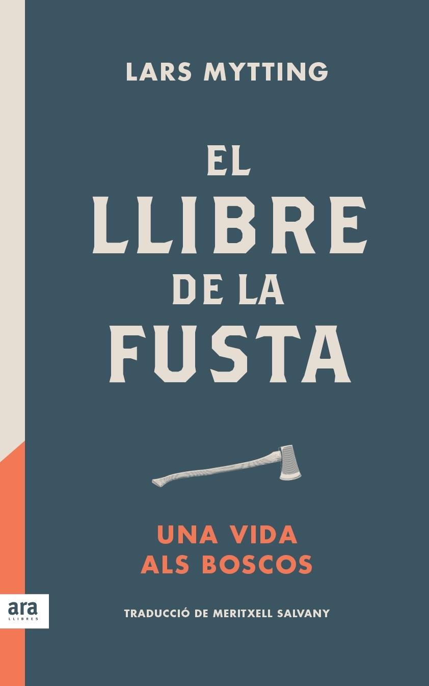 EL LLIBRE DE LA FUSTA | 9788416915422 | MYTTING, LARS | Llibreria Online de Tremp