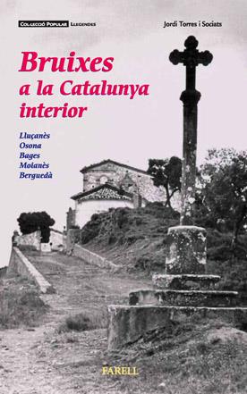 BRUIXES A LA CATALUNYA INTERIOR | 9788492811045 | TORRES SOCIATS, JORDI | Llibreria Online de Tremp