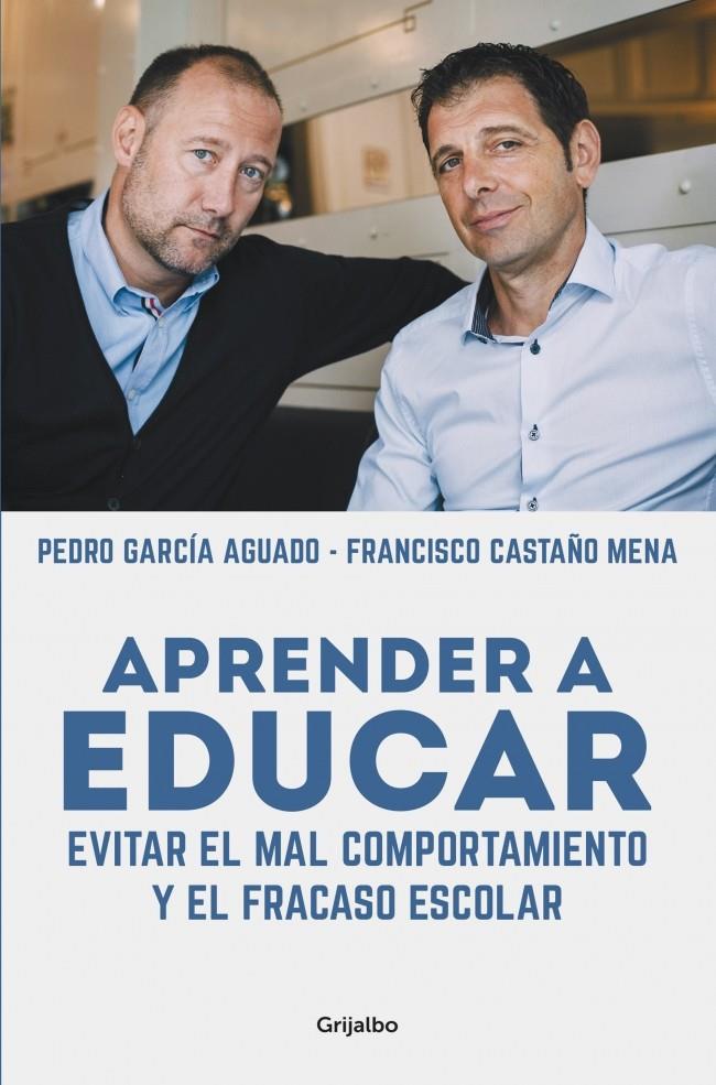APRENDER A EDUCAR | 9788425352584 | GARCIA AGUADO,PEDRO/CASTAÑO MENA,FRANCIS | Llibreria Online de Tremp
