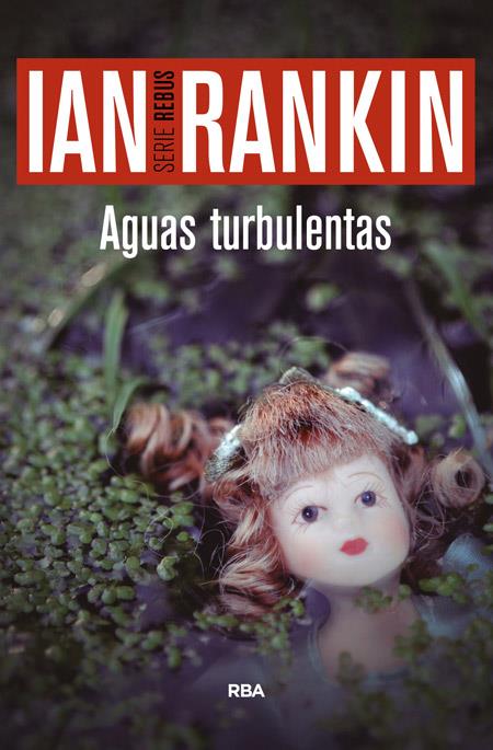 AGUAS TURBULENTAS | 9788490566558 | RANKIN , IAN | Llibreria Online de Tremp