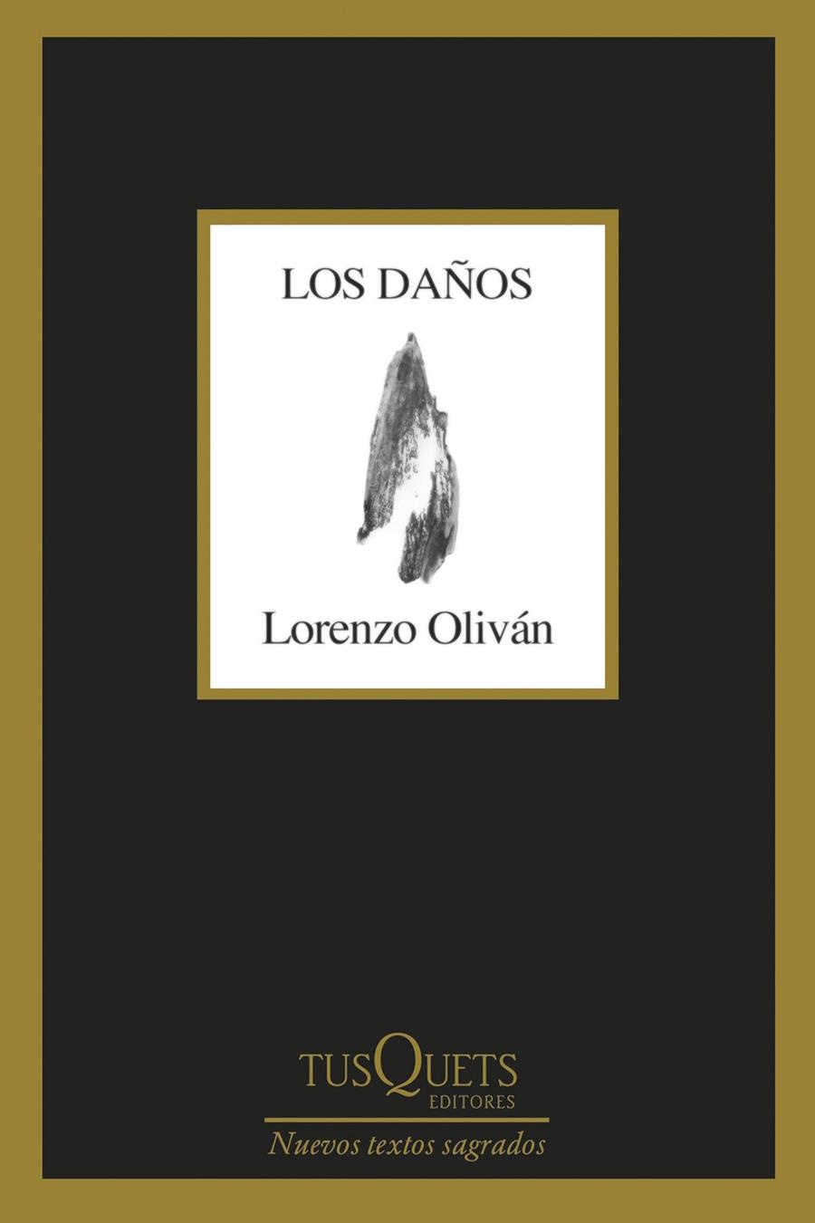 LOS DAÑOS | 9788411071307 | OLIVÁN, LORENZO | Llibreria Online de Tremp
