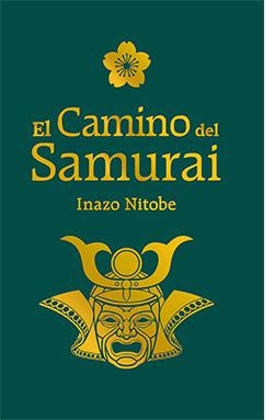 EL CAMINO DEL SAMURAI | 9788417452643 | NITOBE, INAZO | Llibreria Online de Tremp