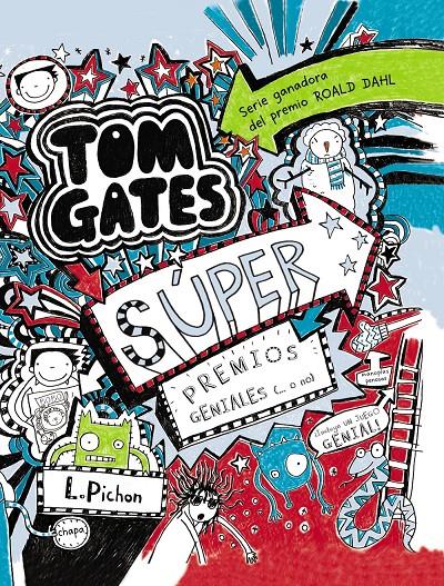 TOM GATES - SÚPER PREMIOS GENIALES (... O NO) | 9788469600146 | PICHON, LIZ | Llibreria Online de Tremp