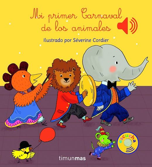 MI PRIMER CARNAVAL DE LOS ANIMALES | 9788408147787 | CORDIER, SÉVERINE | Llibreria Online de Tremp