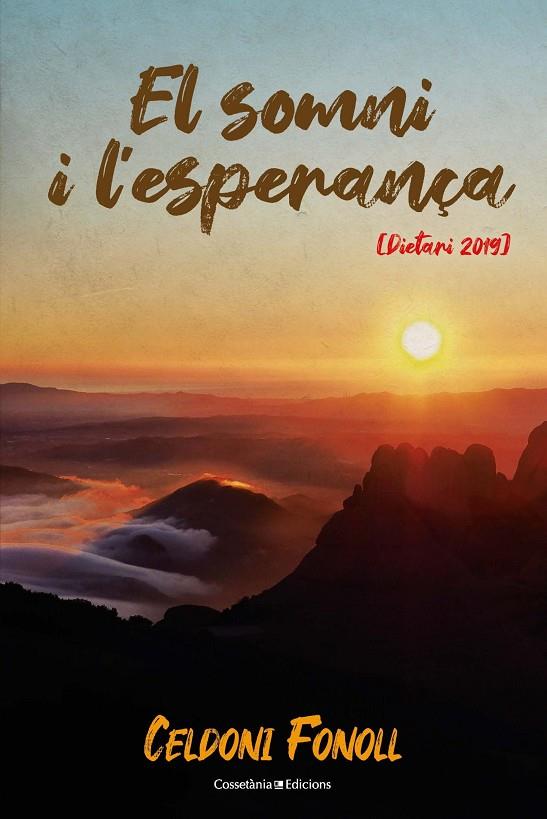 EL SOMNI I L'ESPERANÇA | 9788490349656 | FONOLL CASANOVAS, CELDONI | Llibreria Online de Tremp