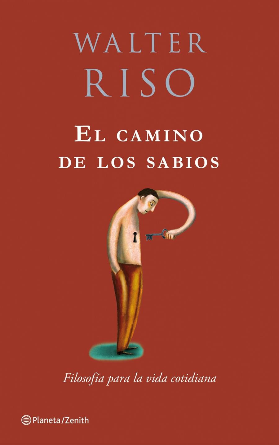 CAMINO DE LOS SABIOS, EL | 9788408079774 | RISO, WALTER | Llibreria Online de Tremp