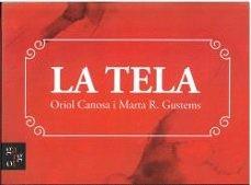 LA TELA | 9788412689662 | CANOSA MASLLORENS, ORIOL | Llibreria Online de Tremp