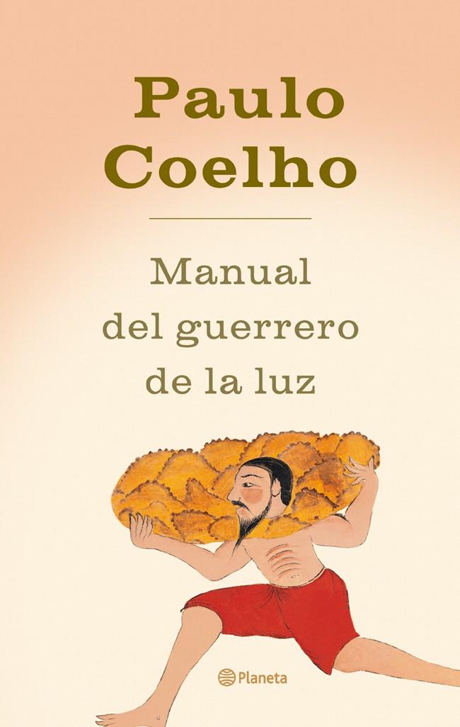 MANUAL DEL GUERRERO DE LA LUZ | 9788408045113 | COELHO, PAULO | Llibreria Online de Tremp