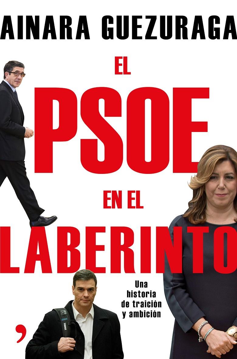 EL PSOE EN EL LABERINTO | 9788499985251 | AINARA GUEZURAGA