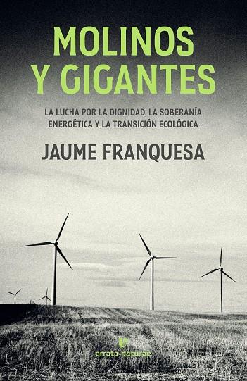 MOLINOS Y GIGANTES | 9788419158239 | FRANQUESA, JAUME | Llibreria Online de Tremp
