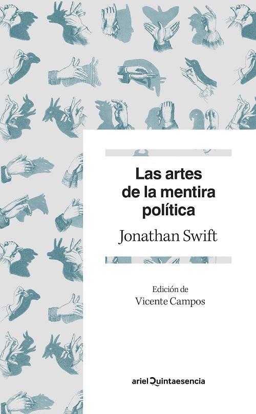 LAS ARTES DE LA MENTIRA POLÍTICA | 9788434432765 | SWIFT, JONATHAN | Llibreria Online de Tremp