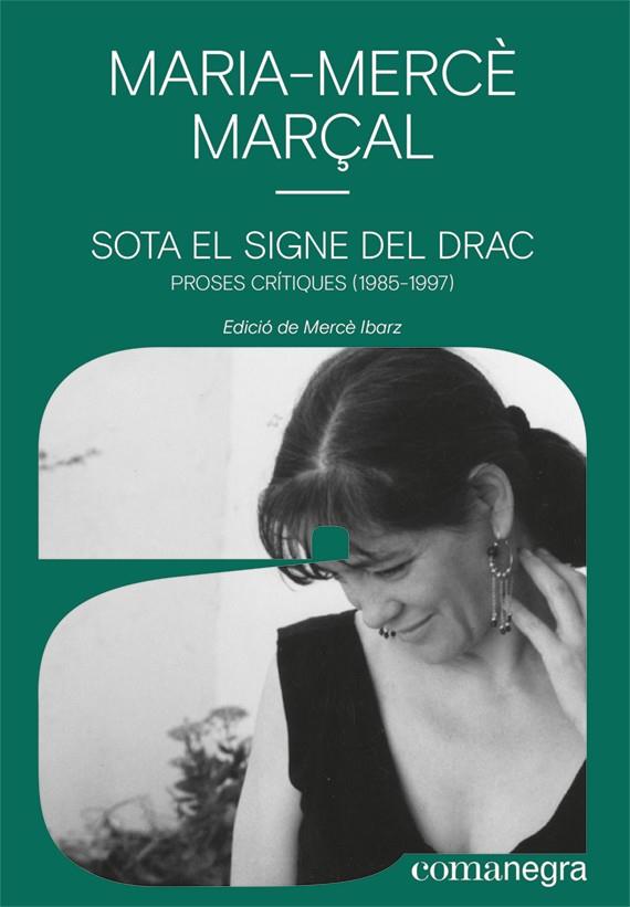 SOTA EL SIGNE DEL DRAC | 9788418022586 | MARÇAL SERRA, MARIA-MERCÈ | Llibreria Online de Tremp