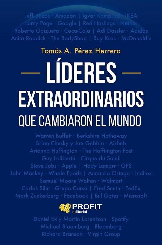 LIDERES EXTRAORDINARIOS QUE CAMBIARON EL MUNDO | 9788419841841 | PEREZ HERRERA, TOMAS ANTONIO | Llibreria Online de Tremp