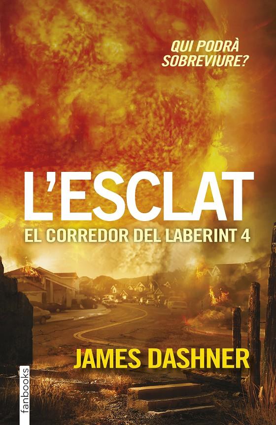 ESCLAT, L'. EL CORREDOR DEL LABERINT 4 | 9788416297023 | DASHNER, JAMES  | Llibreria Online de Tremp