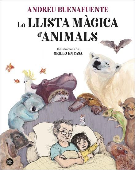 LA LLISTA MÀGICA D'ANIMALS | 9788413892221 | BUENAFUENTE, ANDREU | Llibreria Online de Tremp