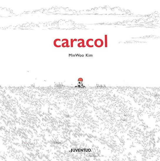 CARACOL | 9788426148018 | KIM, MINU | Llibreria Online de Tremp