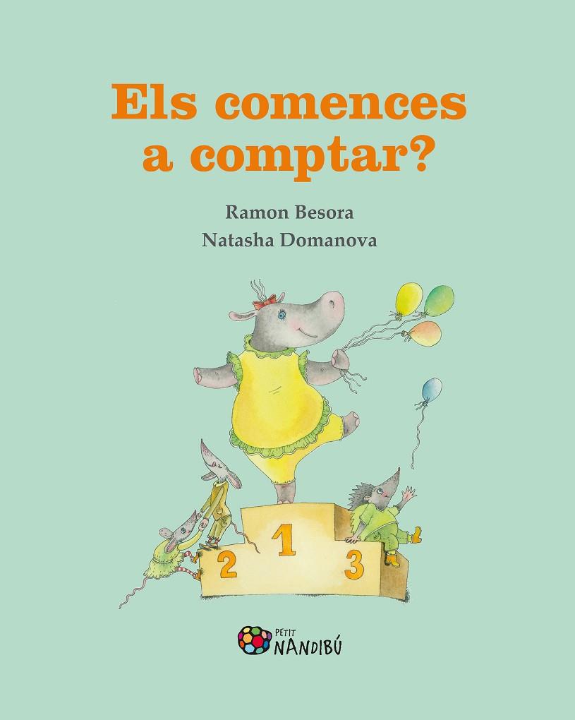 ELS COMENCES A COMPTAR? | 9788413033365 | BESORA OLIVA, RAMON/DOMANOVA, NATASHA | Llibreria Online de Tremp