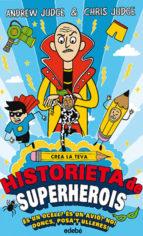 CREA LA TEVA HISTORIETA DE SUPERHEROIS | 9788468335209 | ANDREW JUDGE