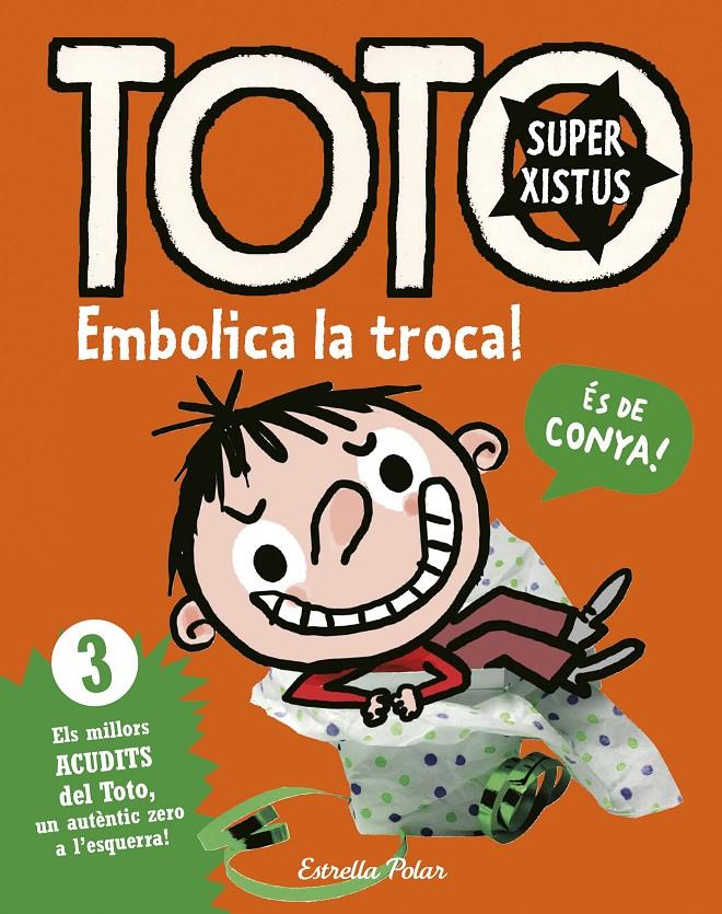 TOTO SUPERXISTUS. EMBOLICA LA TROCA! | 9788416522293 | SERGE BLOCH