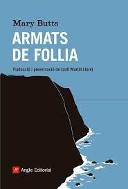 ARMATS DE FOLLIA | 9788410112070 | BUTTS, MARY | Llibreria Online de Tremp