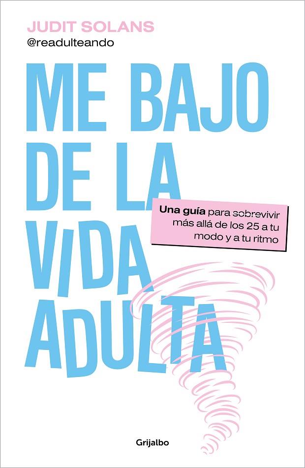 ME BAJO DE LA VIDA ADULTA | 9788425365065 | SOLANS, JUDIT | Llibreria Online de Tremp