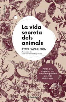 LA VIDA SECRETA DELS ANIMALS | 9788413561820 | WOHLLEBEN, PETER | Llibreria Online de Tremp