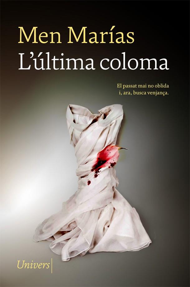 L'ÚLTIMA COLOMA | 9788417868864 | MARÍAS, MEN | Llibreria Online de Tremp