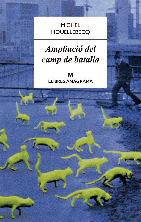 AMPLIACIÓ DEL CAMP DE BATALLA | 9788433915092 | HOUELLEBECQ, MICHEL | Llibreria Online de Tremp