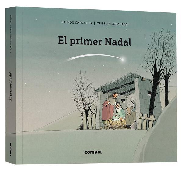 EL PRIMER NADAL | 9788411580366 | CARRASCO NUALART, RAIMON | Llibreria Online de Tremp