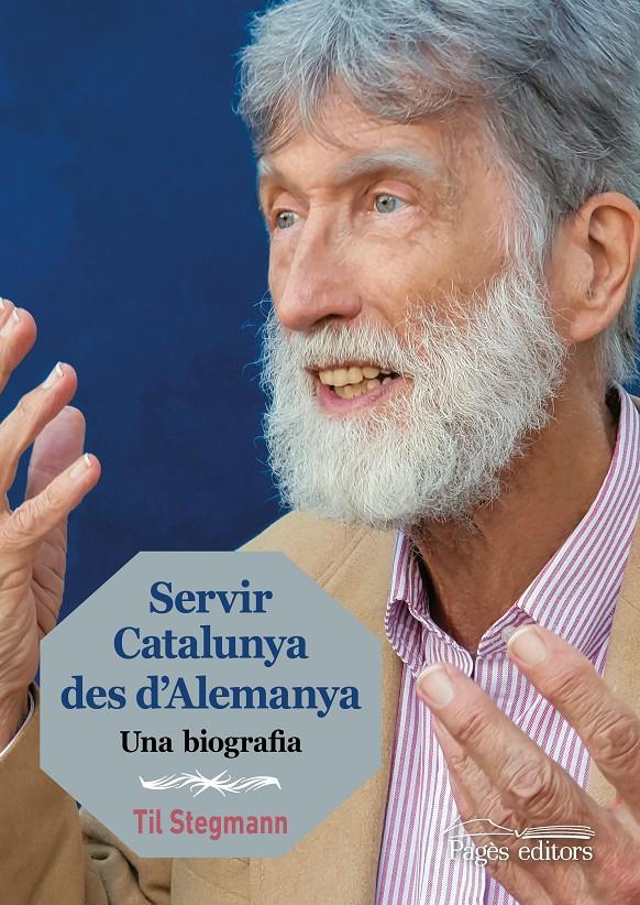 SERVIR CATALUNYA DES D'ALEMANYA | 9788413030227 | STEGMANN, TIL | Llibreria Online de Tremp
