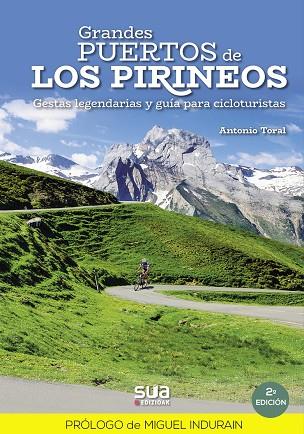 GRANDES PUERTOS DE LOS PIRINEOS. GESTAS LEGENDARIAS Y GUÍA PARA CICLOTURISTAS (A | 9788482167923 | TORAL PEREZ, ANTONIO | Llibreria Online de Tremp