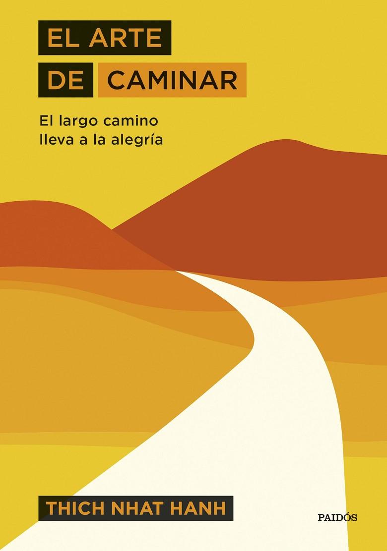 EL ARTE DE CAMINAR | 9788449335730 | HANH, THICH NHAT | Llibreria Online de Tremp