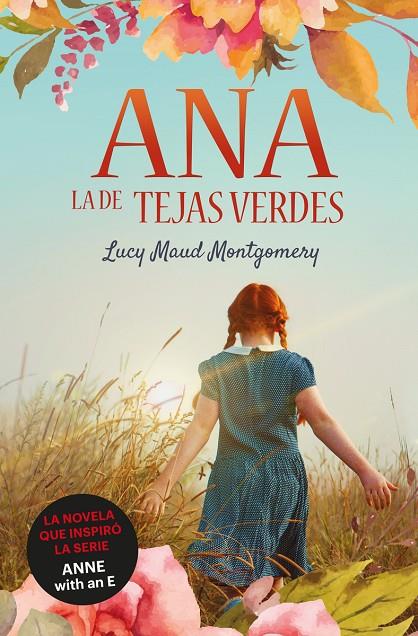 ANA, LA DE TEJAS VERDES | 9788418128950 | MONTGOMERY, LUCY MAUD | Llibreria Online de Tremp