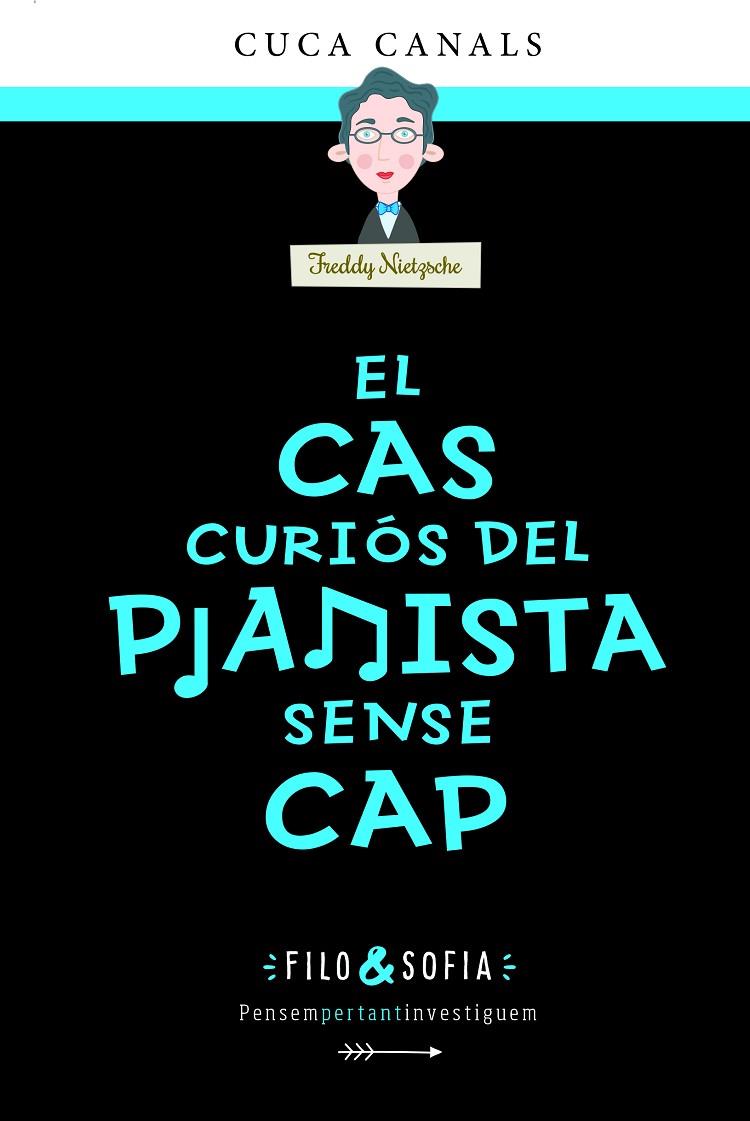EL CAS CURIÓS DEL PIANISTA SENSE CAP | 9788468356440 | CANALS, CUCA | Llibreria Online de Tremp