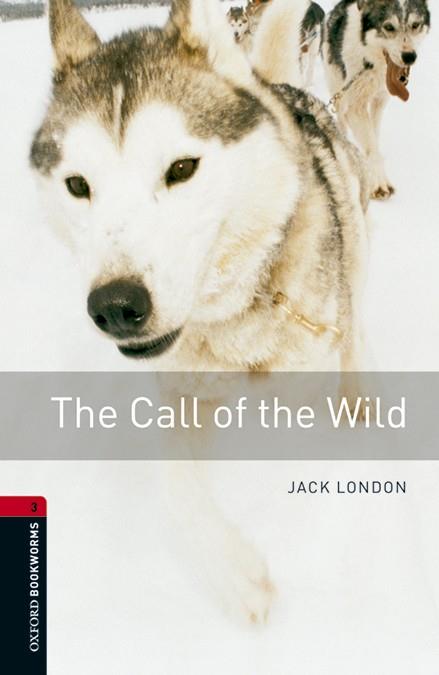OXFORD BOOKWORMS 3. THE CALL OF THE WILD MP3 PACK | 9780194620987 | LONDON, JACK | Llibreria Online de Tremp