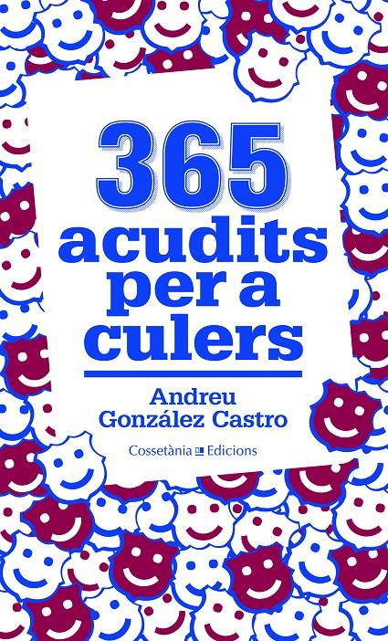 365 ACUDITS PER A CULERS | 9788490341032 | GONZÁLEZ CASTRO, ANDREU | Llibreria Online de Tremp
